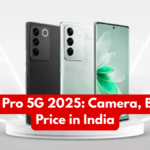Vivo V31 Pro 5G 2025: Camera, Battery & Price in India