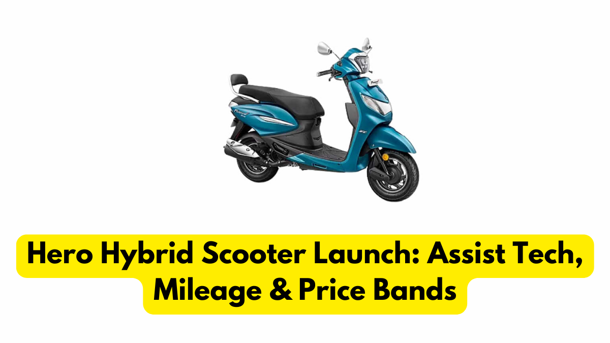Hero Hybrid Scooter Launch: Assist Tech, Mileage & Price Bands