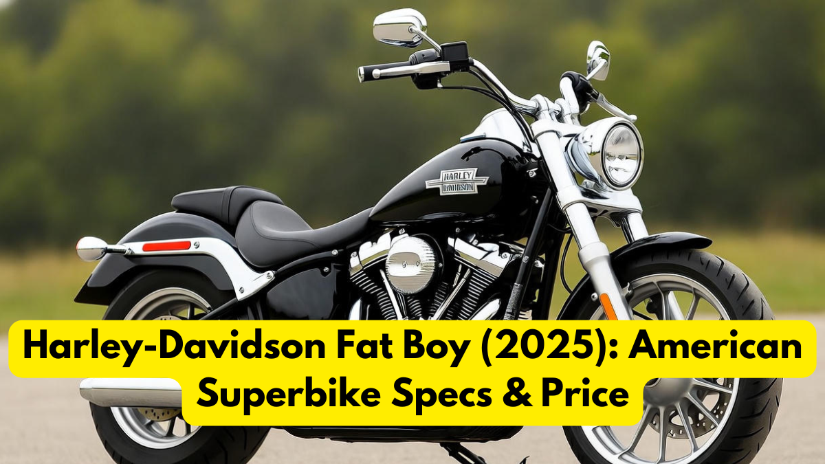 Harley-Davidson Fat Boy (2025): American Superbike Specs & Price