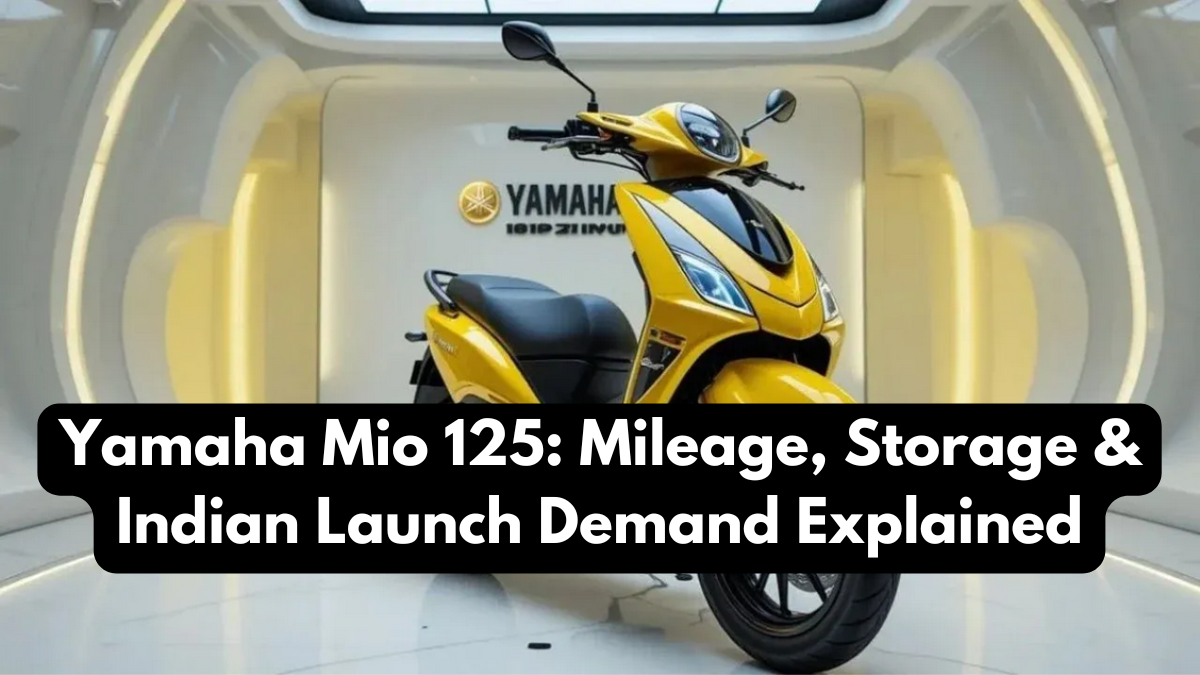 Yamaha Mio 125: Mileage, Storage & Indian Launch Demand Explained