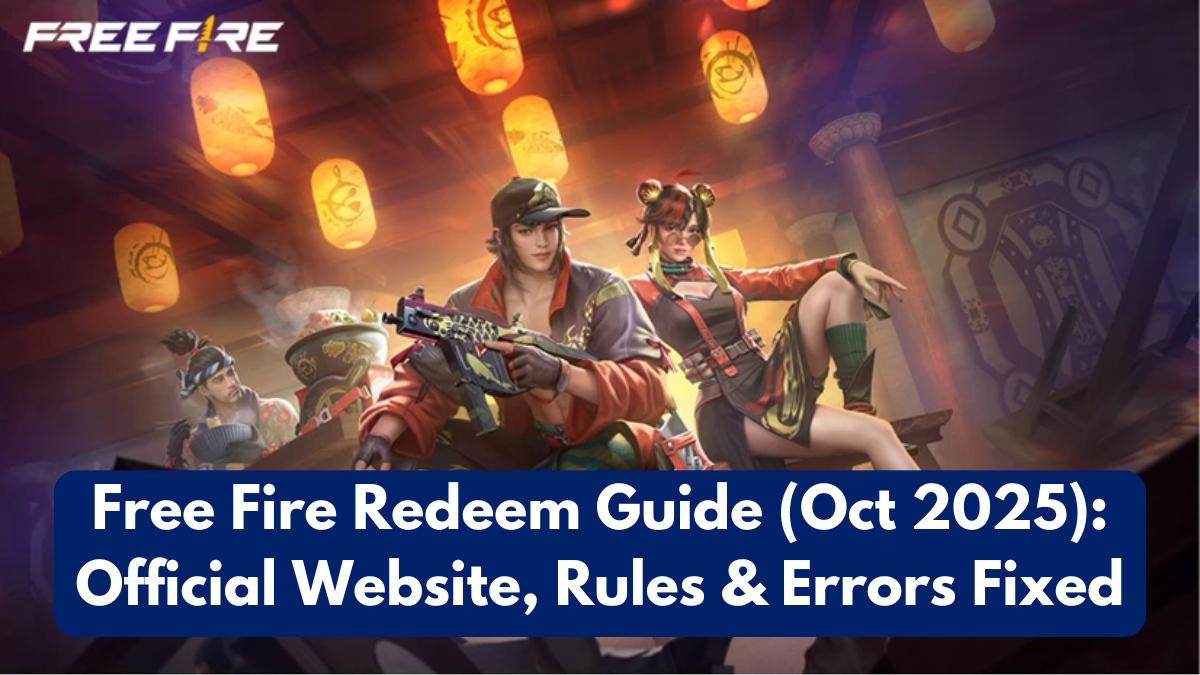 Free Fire Redeem Guide (Oct 2025): Official Website, Rules & Errors Fixed