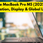 Apple MacBook Pro M5 (2025): AI Integration, Display & Global Launch
