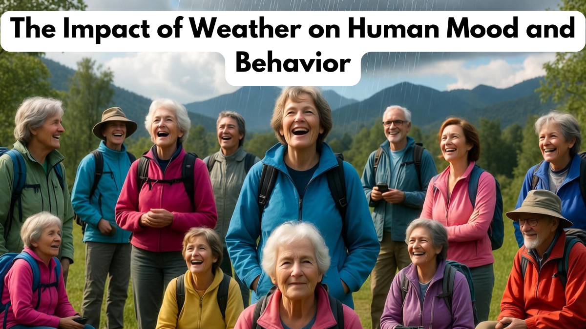 The Impact of Weather on Human Mood and Behavior