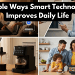 Simple Ways Smart Technology Improves Daily Life