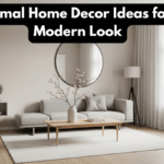 Minimal Home Decor Ideas for a Modern Look