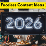 Viral Faceless Content Ideas 2026