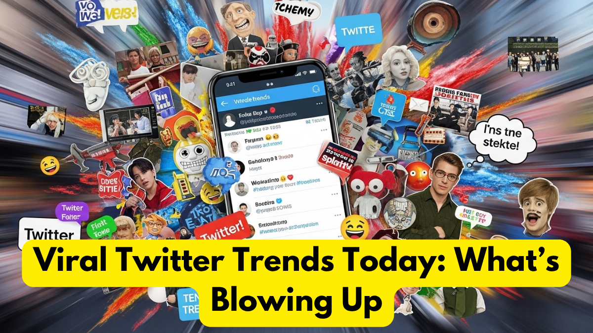 Viral Twitter Trends Today: What’s Blowing Up