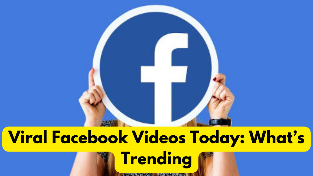 Viral Facebook Videos Today: What’s Trending