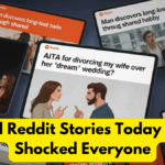 Viral Reddit Stories Today That Shocked Everyone
